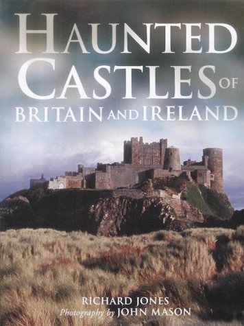 Stock image for Haunted Castles of Britain and Ireland for sale by WorldofBooks