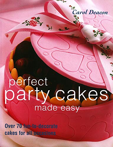 Imagen de archivo de Perfect Party Cakes Made Easy a la venta por Better World Books