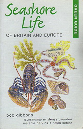 Imagen de archivo de Seashore life of Britain and Europe (Green Guide) a la venta por AwesomeBooks