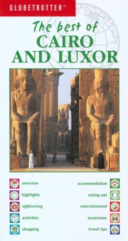 Beispielbild fr The Best of Cairo and Luxor (Globetrotter "The Best of") zum Verkauf von WorldofBooks