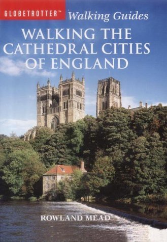 Beispielbild fr Walking the Cathedral Cities of England zum Verkauf von WorldofBooks