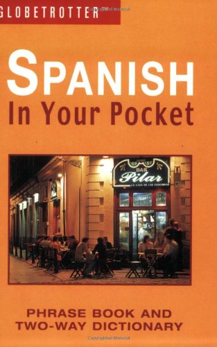 9781843306382: Spanish (Globetrotter in Your Pocket)