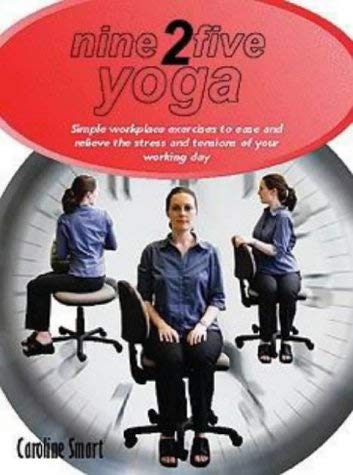 Stock image for Nine 2 Five Yoga for sale by Better World Books