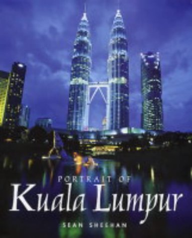 Imagen de archivo de Portrait of Kuala Lumpur a la venta por Discover Books