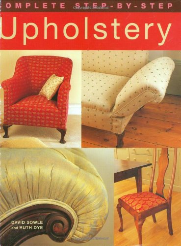 9781843307976: Complete Step-by-step Upholstery