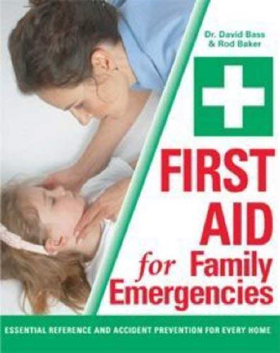 Imagen de archivo de First Aid for Family Emergencies a la venta por Goldstone Books