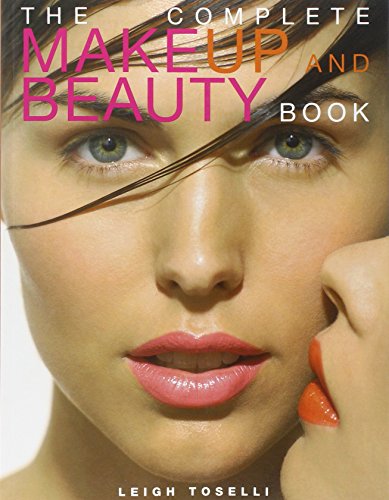 Beispielbild fr The Complete Make-up and Beauty Book zum Verkauf von WorldofBooks