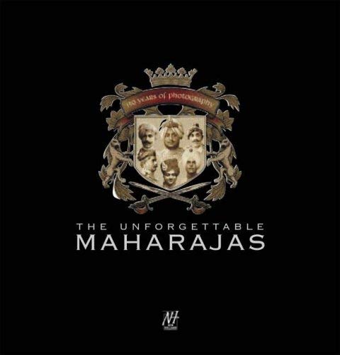 Imagen de archivo de The Unforgettable Maharajas a la venta por Solr Books