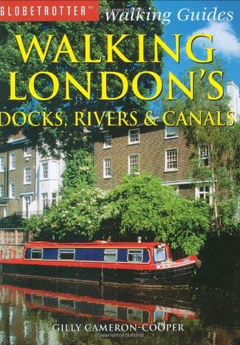 Stock image for Walking London's Docks, Rivers and Canals for sale by Idaho Youth Ranch Books