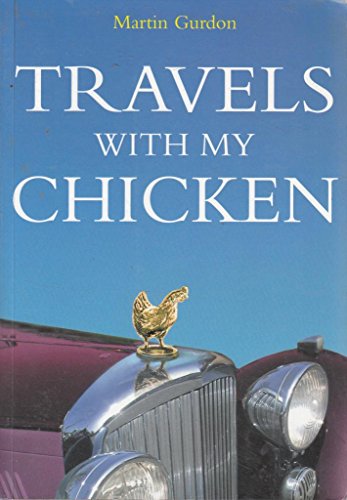 Travels with My Chicken (9781843309666) by Martin-gurdon