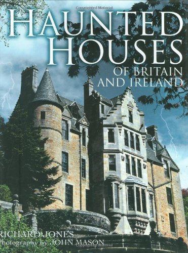 Imagen de archivo de Haunted Houses of Britain and Ireland a la venta por Once Upon A Time Books