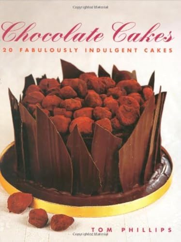 Stock image for Chocolate Cakes: 20 Fabulously Indulgent Cakes for sale by SecondSale