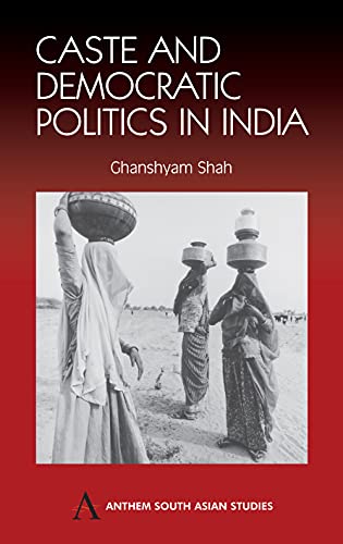 9781843310853: Caste and Democratic Politics In India (Anthem South Asian Studies)