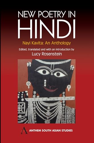 9781843311249: New Poetry in Hindi: Nayi Kavita: An Anthology (Anthem South Asian Studies)