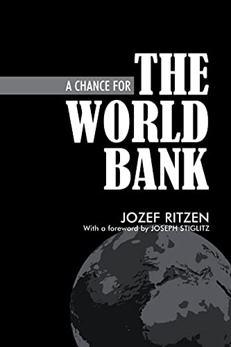 9781843311621: A Chance for the World Bank (Anthem Studies in Political Economy & Globalization) (Anthem Studies in Development and Globalization)