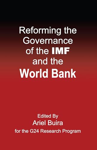 Stock image for Reforming the Governance of the IMF and the World Bank 1 Anthem Frontiers of Global Political Economy and Development for sale by PBShop.store US