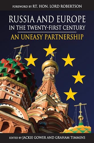 Beispielbild fr Russia and Europe in the Twenty-First Century: An Uneasy Partnership (Anthem Series on Russian, East European and Eurasian Studies,Anthem European Studies) zum Verkauf von Books From California