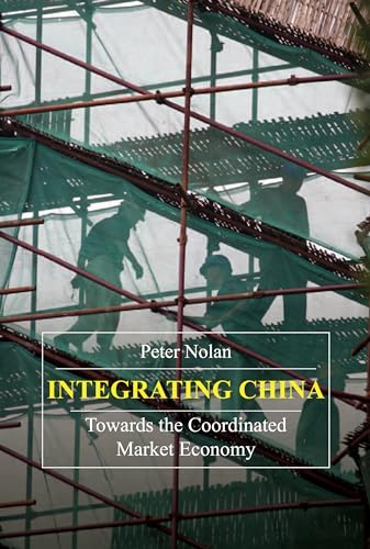 Beispielbild fr Integrating China: Transition into Global Economy (Anthem Studies in Development and Globalization) zum Verkauf von Books From California