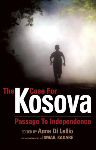 9781843312451: The Case for Kosova: Passage to Independence