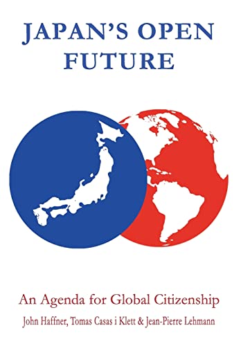 Stock image for Japan's Open Future (Anthem Studies in Development and Globalization) for sale by medimops