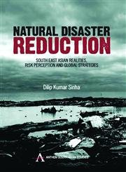 9781843317050: Natural Disaster Reduction: South East Asian Realities, Risk Perception and Global Strategies