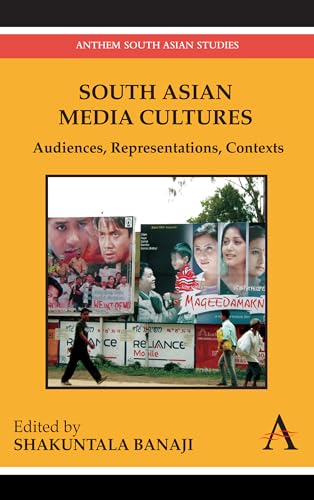 Stock image for South Asian Media Cultures: Audiences, Representations, Contexts (Anthem South Asian Studies) for sale by HPB-Red