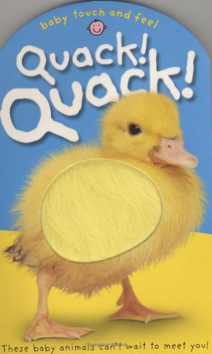 9781843321569: Quack! Quack!: Baby Touch & Feel