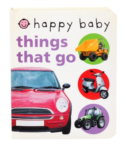 Beispielbild fr Happy Baby: Things That Go zum Verkauf von WorldofBooks