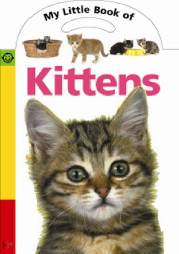 9781843326007: My Little Book of Kittens