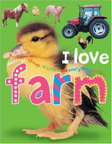 9781843327776: I Love the Farm: I Love Padded