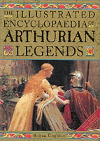 9781843330059: The Illustrated Encyclopaedia of Arthurian Legends
