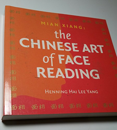 Stock image for MIAN XIANG CHINESE FACE READING for sale by WorldofBooks
