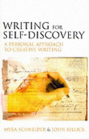 Imagen de archivo de Writing for Self Discovery: A Personal Approach to Creative Writing a la venta por Bookmonger.Ltd