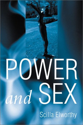 Stock image for Power and Sex: A Book About Women for sale by Inquiring Minds