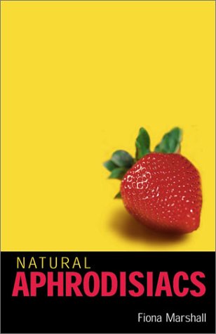 Stock image for NATURAL APHRODISIACS for sale by WorldofBooks