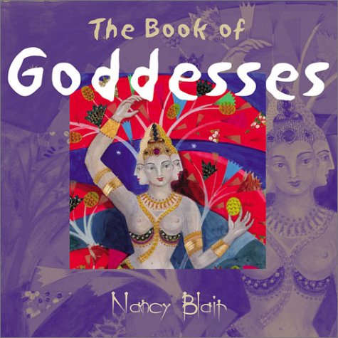 Beispielbild fr The Book of Goddesses zum Verkauf von HPB-Ruby