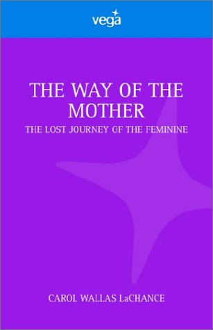 9781843334972: WAY OF THE MOTHER