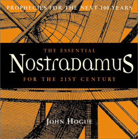9781843335979: The Essential Nostradamus: Prophecies for the 21st Century and Beyond