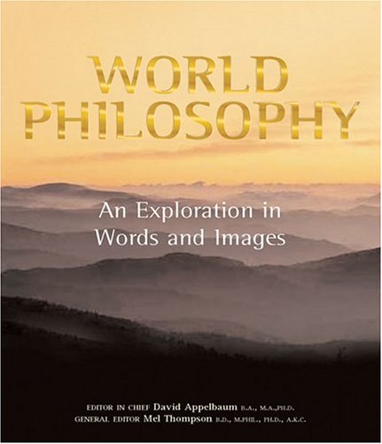 9781843337713: World Philosophy: An Exploration In Words And Images