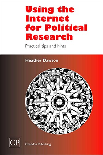 9781843340508: Using the Internet for Political Research: Practical Tips and Hints