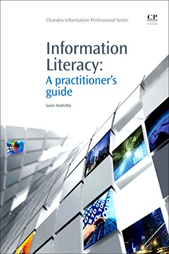 Beispielbild fr Information Literacy: A Practitioner's Guide (Chandos Information Professional Series) zum Verkauf von WorldofBooks