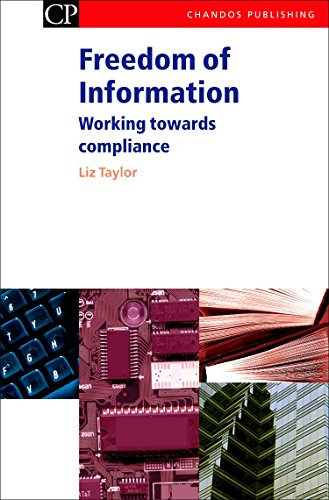 Imagen de archivo de Freedom of Information: Working Towards Compliance (Chandos Information Professional Series) a la venta por MusicMagpie