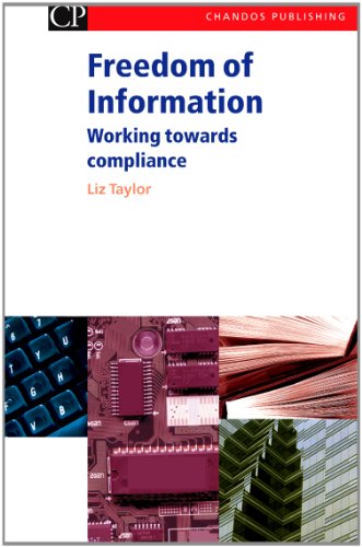 Stock image for Freedom of Information: Working Towards Compliance (Chandos Information Professional Series) for sale by MusicMagpie
