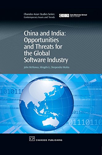 Beispielbild fr China and India: Opportunities and Threats for the Global Software Industry (Asian Studies: Contemporary Issues and Trends) (Chandos Asian Studies Series) zum Verkauf von WorldofBooks