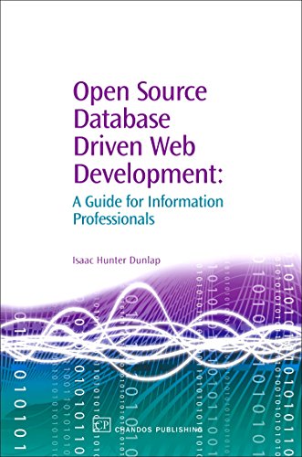 Stock image for Open Source Database Driven Web Development: A Guide for Information Professionals (Chandos Information Professional Series) for sale by Phatpocket Limited