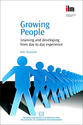 Growing People: Learning and Developing from Day to Day Experience (9781843342137) by Thomson, Bob