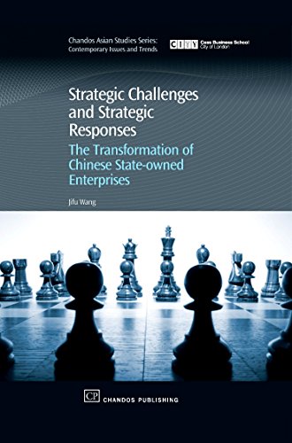 Beispielbild fr Strategic Challenges and Strategic Responses: The Transformation of Chinese State-Owned Enterprises zum Verkauf von Anybook.com