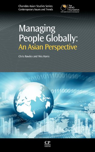 9781843342236: Managing People Globally: An Asian Perspective: Local Not Global (Asian Studies: Contemporary Issues and Trends) (Chandos Asian Studies Series)
