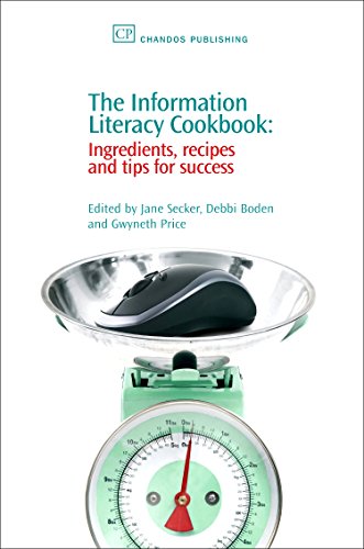 9781843342250: The Information Literacy Cookbook: Ingredients, Recipes and Tips for Success (Chandos Information Professional Series)