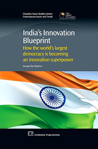 Beispielbild fr India's Innovation Blueprint: How the Largest Democracy is Becoming an innovation Super Power zum Verkauf von Ammareal